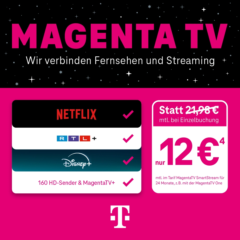 Werbung für MagentaTV zeigt Kombi-Angebot mit Netflix, RTL+, Disney+ und 160 HD-Sendern.